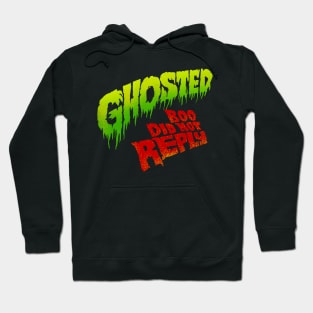 Ghosted, Boo Did Not Reply Hoodie